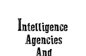Different Intelligence agencies of India and their roles