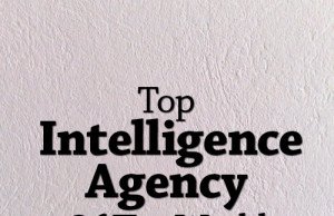 Top 6 Intelligence agency of the world Intelligence agencies of the world