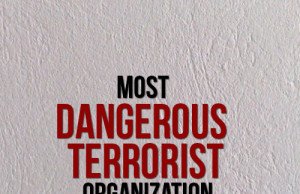 6 Most Dangerous Terrorist Organization in the World Terrorist Organization