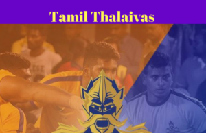 Pro Kabaddi 2017: Thamil Thalaivas Strengths, Top Players & More Pro Kabaddi 2017: Thamil Thalaivas Strengths, Top Players & More