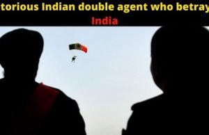 Most famous Indian spy double agent who betrayed India