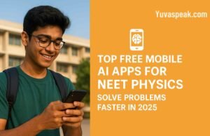 Top Free Mobile AI Apps for NEET Physics: Solve Problems Faster in 2025 Top Free Mobile AI Apps for NEET Physics: Solve Problems Faster in 2025