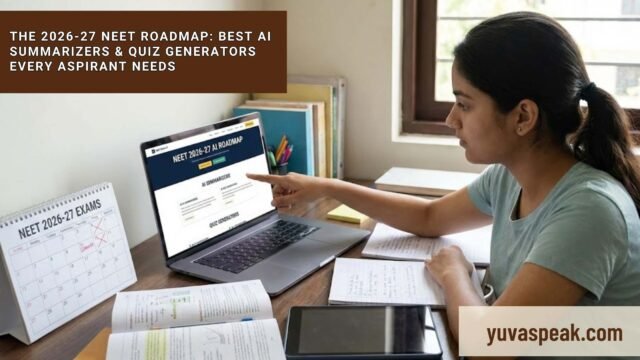 The 2026-27 NEET Roadmap: Best AI Summarizers & Quiz Generators Every Aspirant Needs